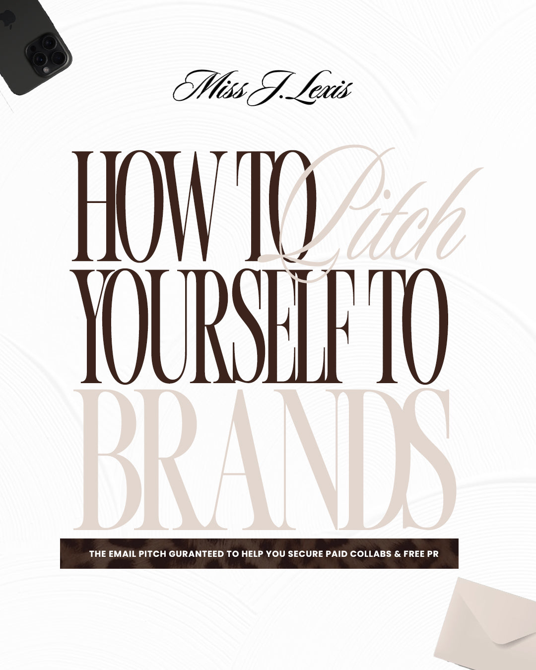 How to Pitch to Brands 101